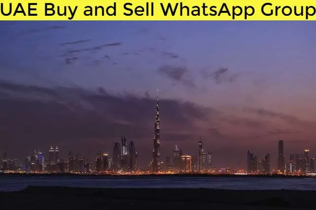UAE Buy and Sell WhatsApp Group Link