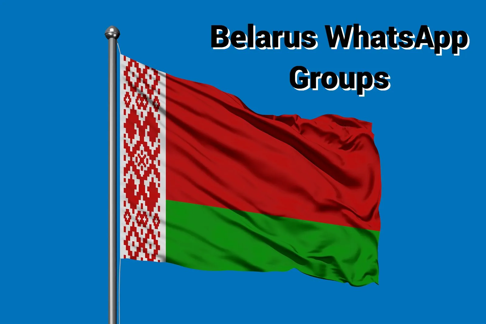 Belarus WhatsApp Group Link