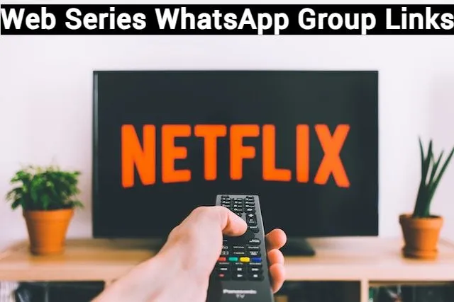 Web Series WhatsApp Group Link