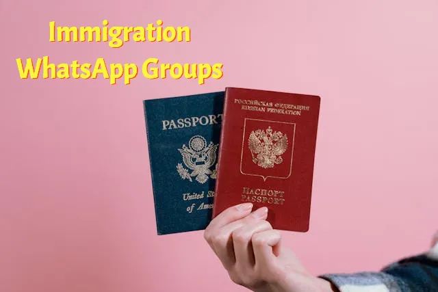 Immigration WhatsApp Group Link