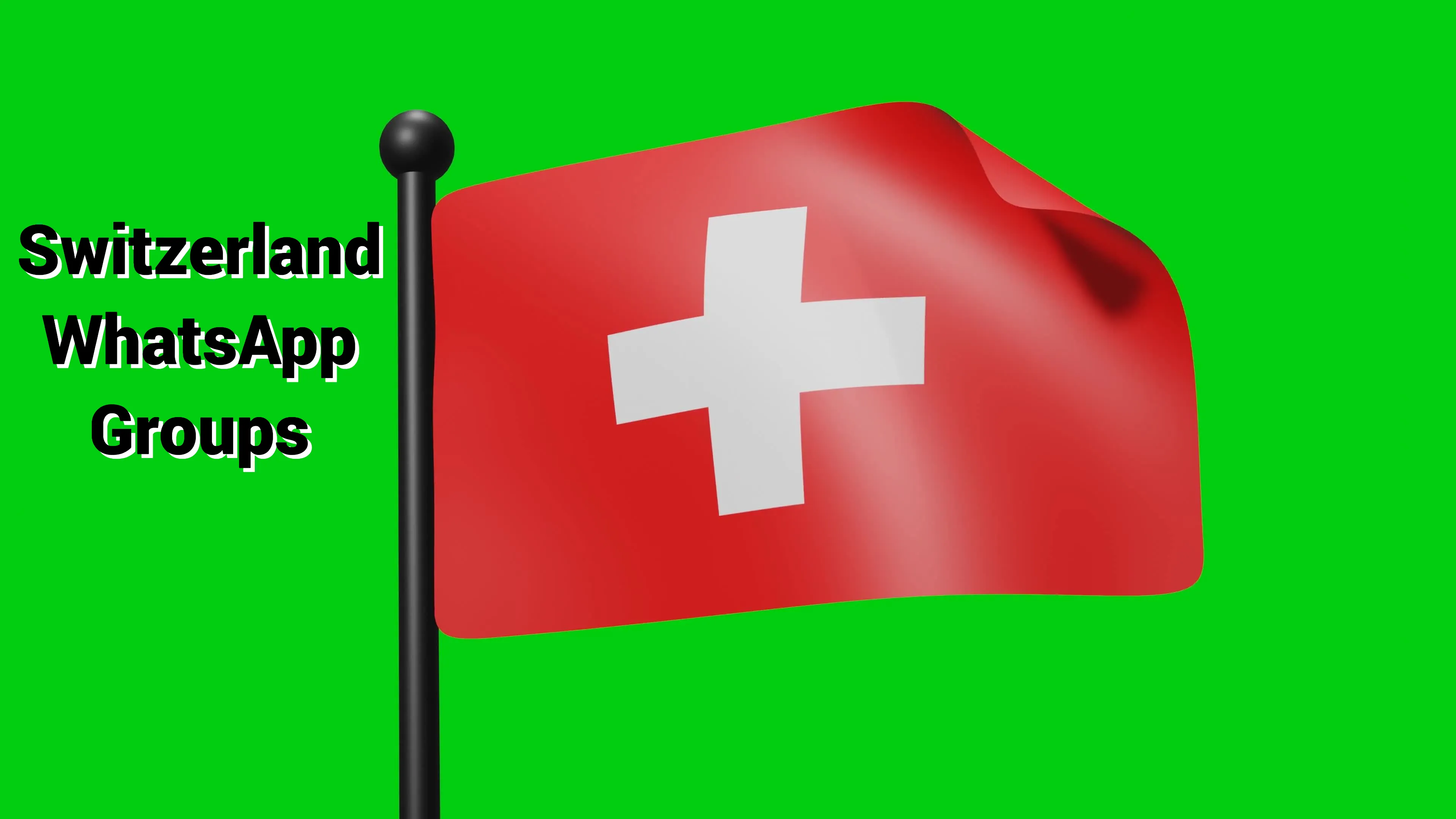 Switzerland WhatsApp Group Link