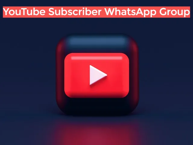 YouTube Sub4Sub WhatsApp Group Link
